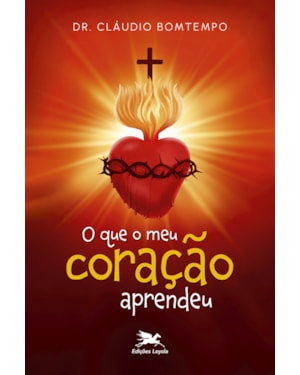 O QUE O MEU CORAÇÃO APRENDEU