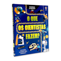 O QUE OS CIENTISTAS FAZEM?: DESCOBRINDO AS PROFISSÕES