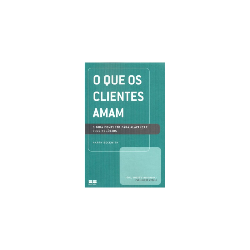 O QUE OS CLIENTES AMAM