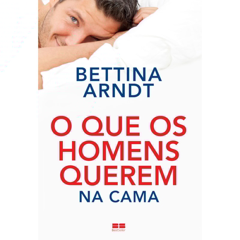 O QUE OS HOMENS QUEREM NA CAMA