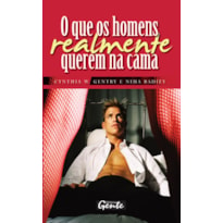 O QUE OS HOMENS REALMENTE QUEREM NA CAMA