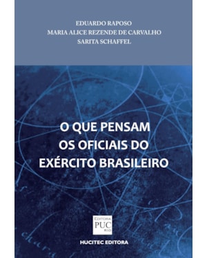 O QUE PENSAM OS OFICIAIS DO EXÉRCITO BRASILEIRO