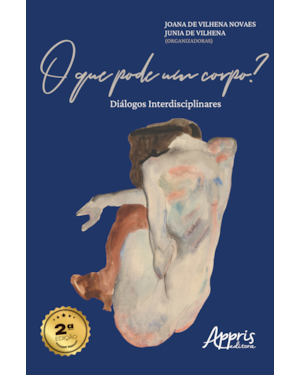 O QUE PODE UM CORPO?: DIÁLOGOS INTERDISCIPLINARES