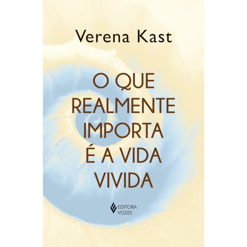 O QUE REALMENTE IMPORTA É A VIDA VIVIDA