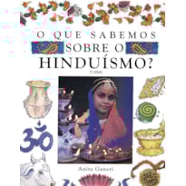 O QUE SABEMOS SOBRE O HINDUÍSMO