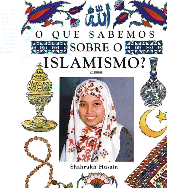 O QUE SABEMOS SOBRE O ISLAMISMO?