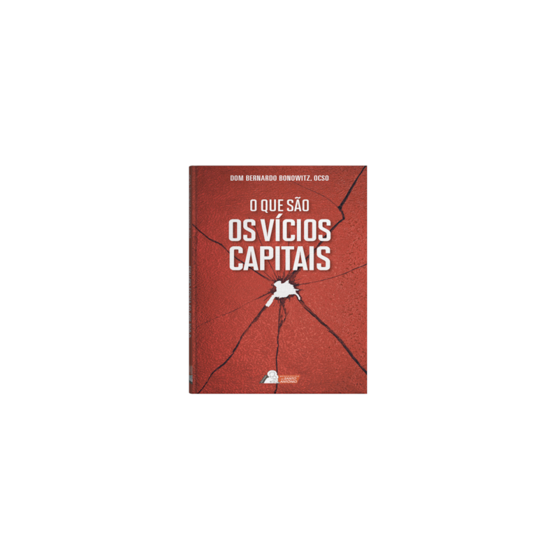 O QUE SÃO OS VÍCIOS CAPITAIS
