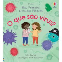 O QUE SAO VIRUS? MEU PRIMEIRO LIVRO DOS