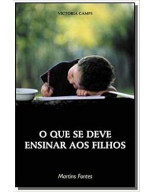 O que se deve ensinar aos filhos