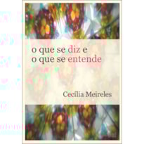 O QUE SE DIZ E O QUE SE ENTENDE