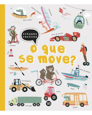 O QUE SE MOVE?