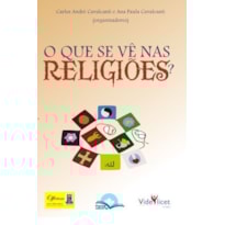 O Que se vê nas Religiões?