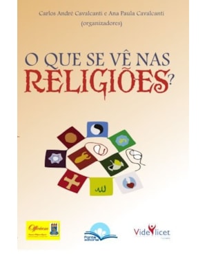 O Que se vê nas Religiões?