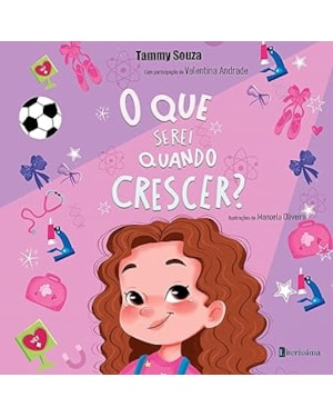 O QUE SEREI QUANDO CRESCER?