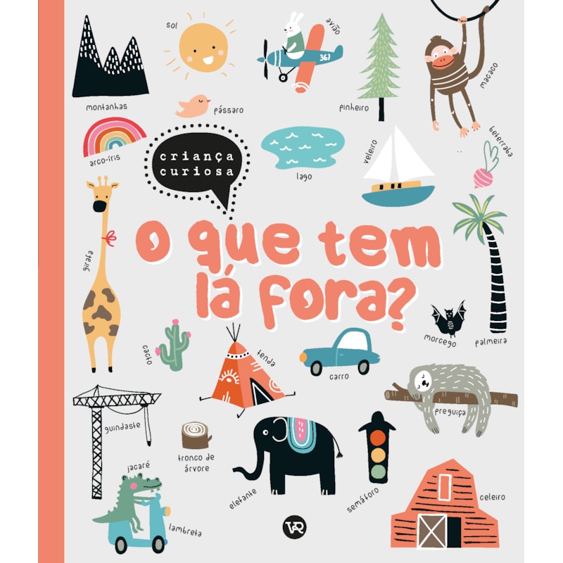 O QUE TEM LÁ FORA?