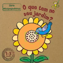 O QUE TEM NO SEU JARDIM?
