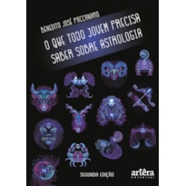 O QUE TODO JOVEM PRECISA SABER SOBRE ASTROLOGIA