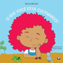 O que você está cultivando?