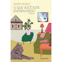 O que você está enfrentando: - O livro que inspirou o filme "O quarto ao lado", de Pedro Almodóvar