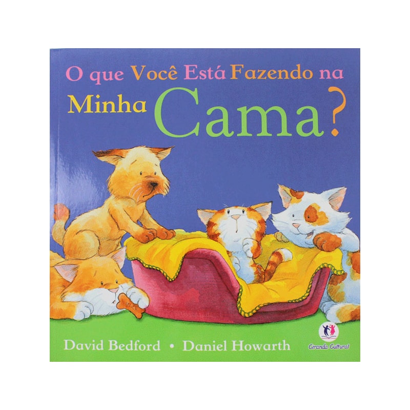 O que você está fazendo na minha cama?
