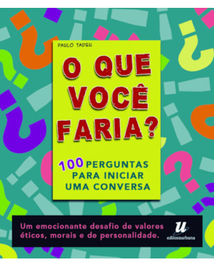O QUE VOCÊ FARIA ATUALIZADO