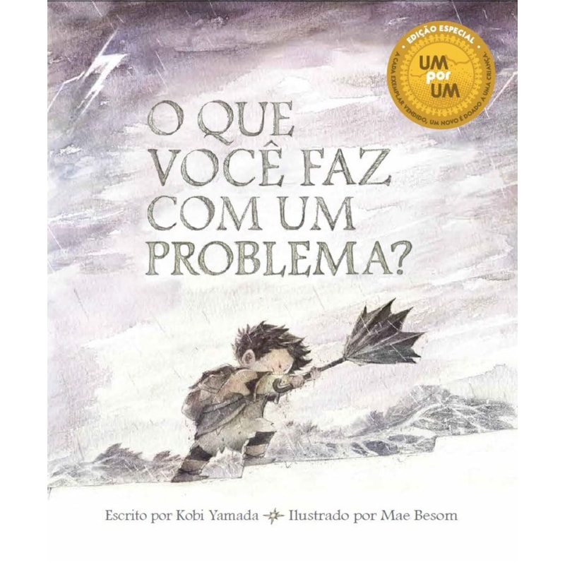 O QUE VOCE FAZ COM UM PROBLEMA? (2ª TIRAGEM)
