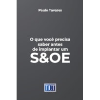 O QUE VOCÊ PRECISA SABER ANTES DE IMPLANTAR UM S&OE