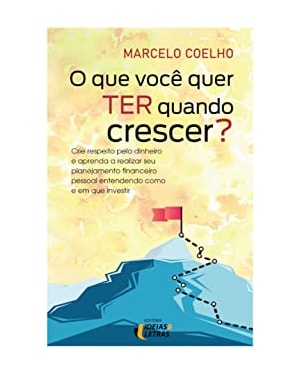 O QUE VOCÊ QUE TER QUANDO CRESCER?