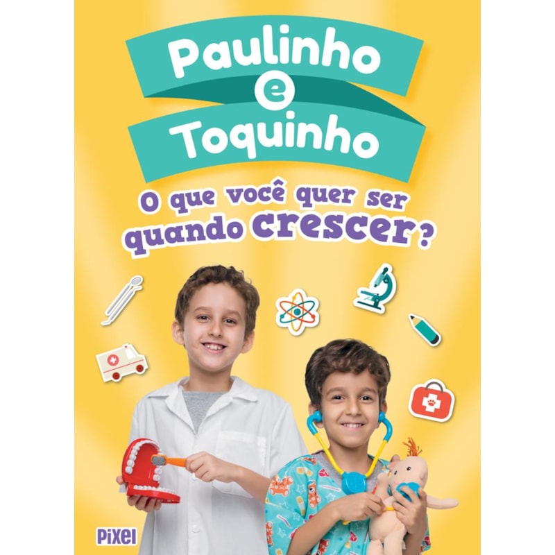 O QUE VOCÊ QUER SER QUANDO CRESCER?