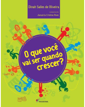 O que você vai ser quando crescer?
