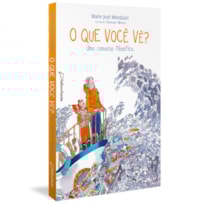 O QUE VOCÊ VÊ?