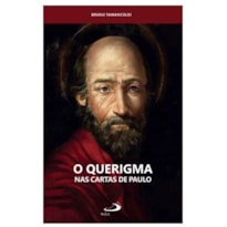 O QUERIGMA NAS CARTAS DE PAULO