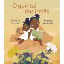 O QUINTAL DAS IRMÃS