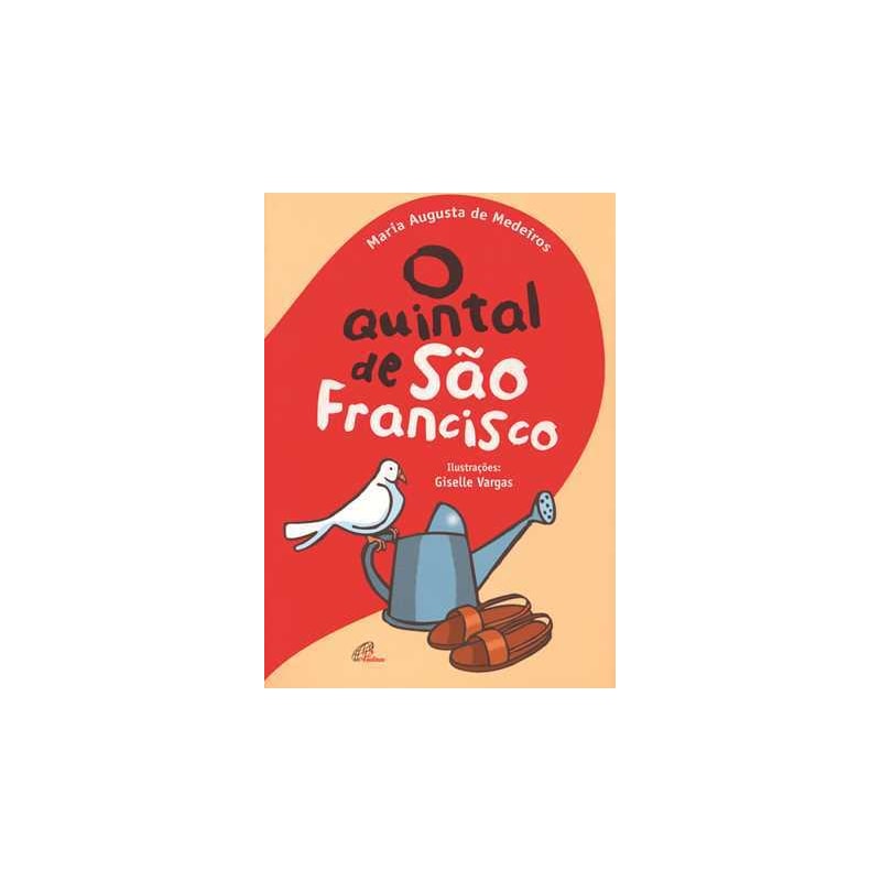 O QUINTAL DE SÃO FRANCISCO