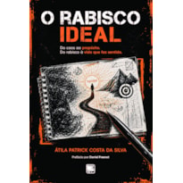 O Rabisco Ideal: Do Caos ao Propósito, Do Rabisco à Vida que faz Sentido