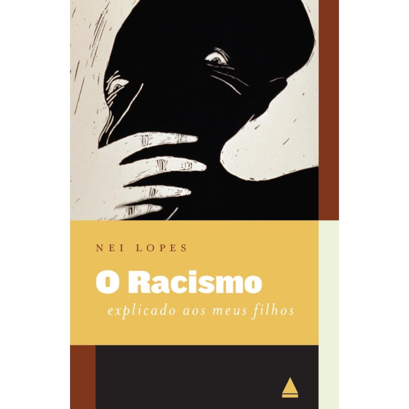 O RACISMO EXPLICADO AOS MEUS FILHOS