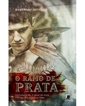 O RAMO DE PRATA (VOL. 2)