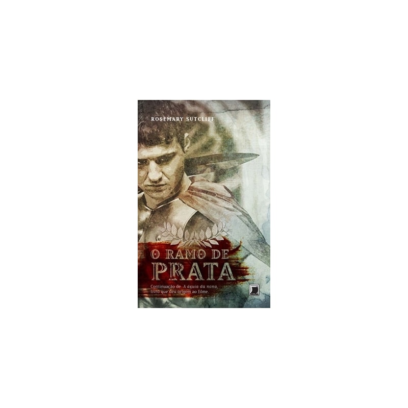 O RAMO DE PRATA (VOL. 2)