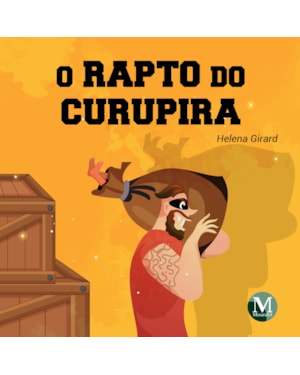 O RAPTO DO CURUPIRA