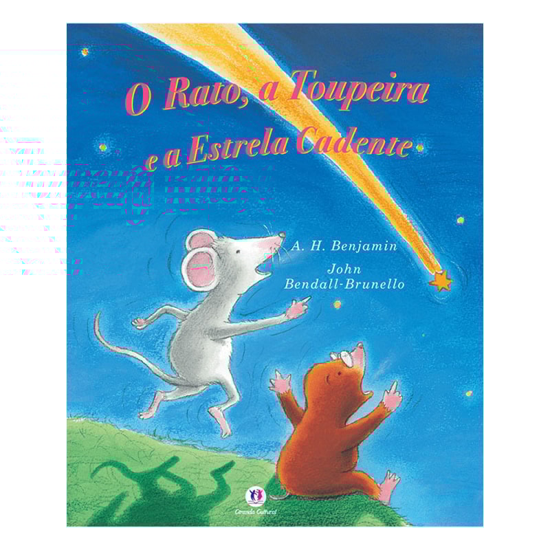 O RATO, A TOUPEIRA E A ESTRELA CADENTE