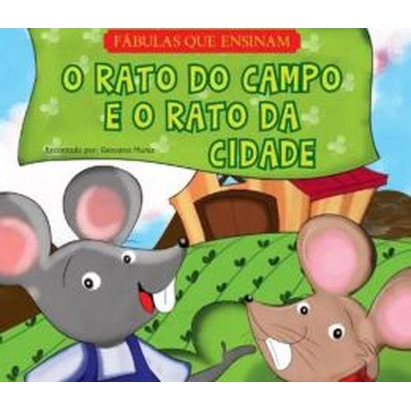 O RATO DO CAMPO E O RATO DA CIDADE