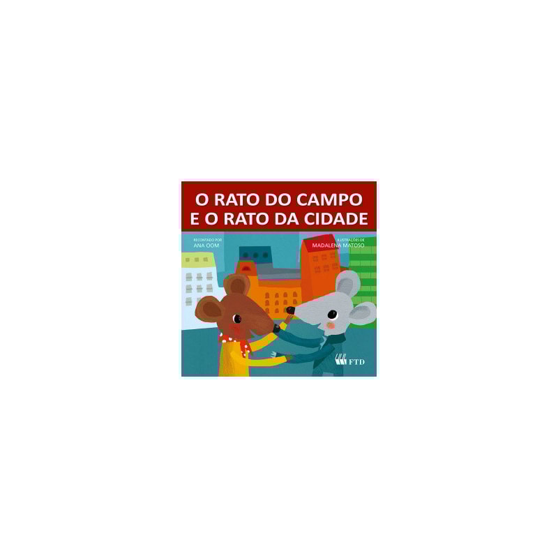 O RATO DO CAMPO E O RATO DA CIDADE