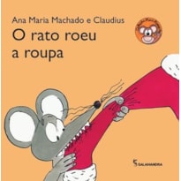 O rato roeu a roupa