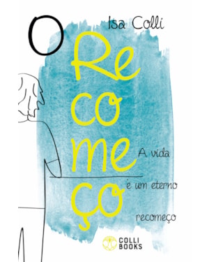 O RECOMEÇO