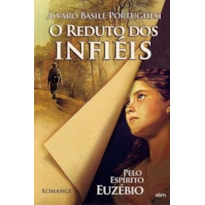 O REDUTO DOS INFIÉIS