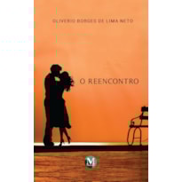 O REENCONTRO