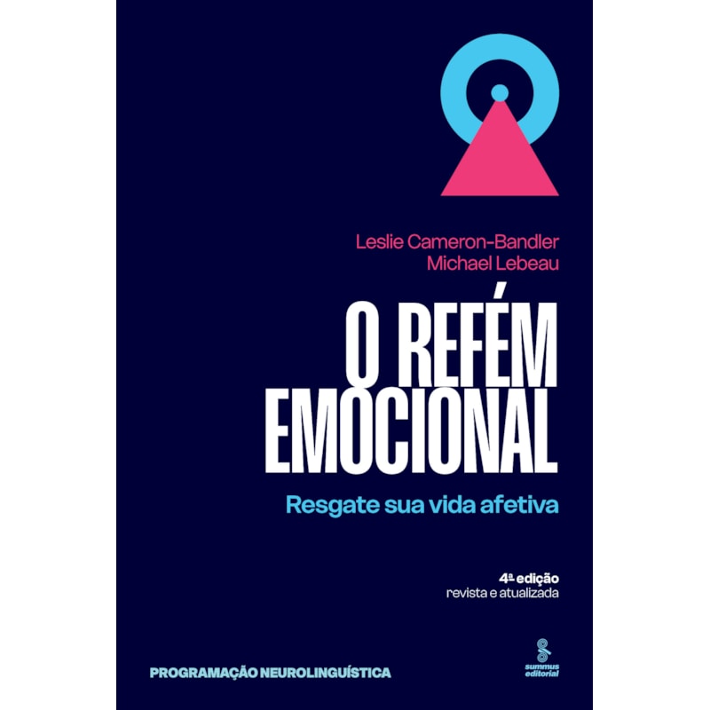 O REFÉM EMOCIONAL: RESGATE SUA VIDA AFETIVA