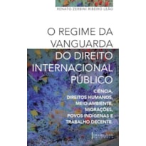 O regime de vanguarda do direito internacional público