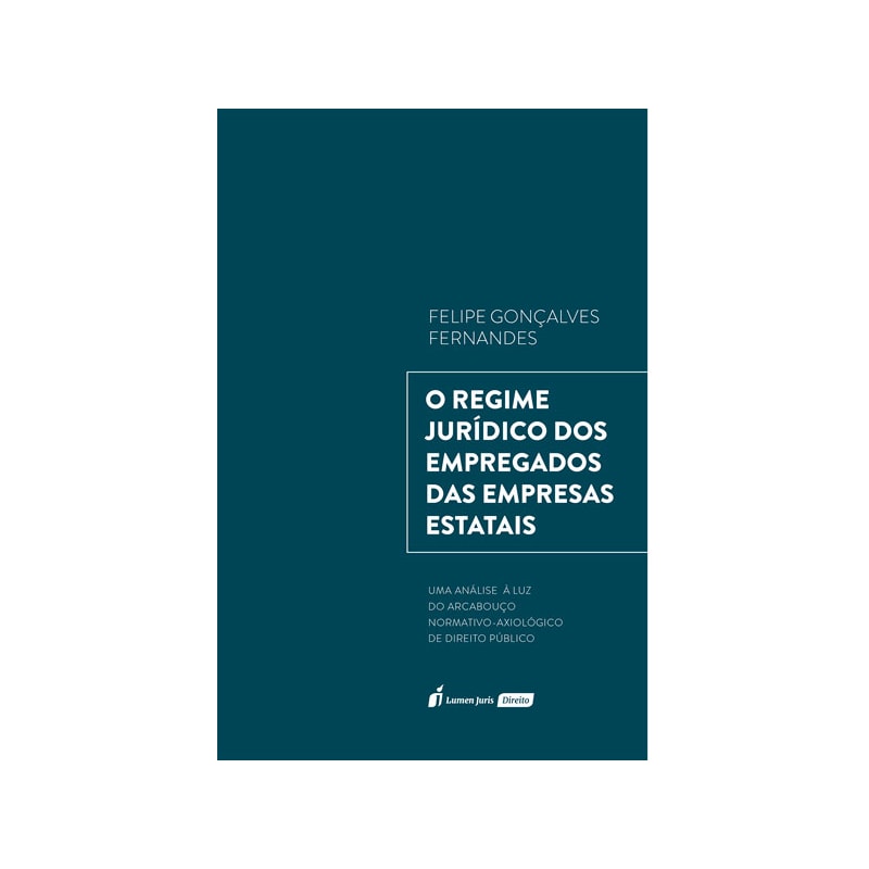 O REGIME JURÍDICO DOS EMPREGADOS DAS EMPRESAS ESTATAIS