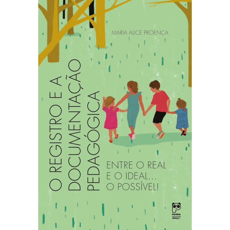 O REGISTRO E A DOCUMENTAÇÃO PEDAGÓGICA: ENTRE O REAL E O IDEAL... O POSSÍVEL!